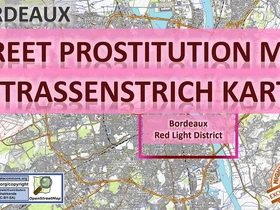 Bordeaux, france, sex map, street map, massage parlours, brothels, whores, callgirls, bordell, freelancer, streetworker, prostitutes