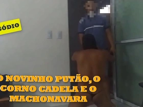 O novinho putao e o corno cadela
