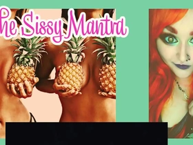 The sissy mantra by goddess lana