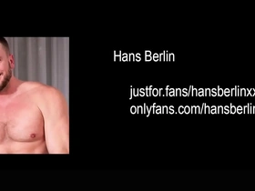 Hans berlin's services dickdawsonxl with his mouth